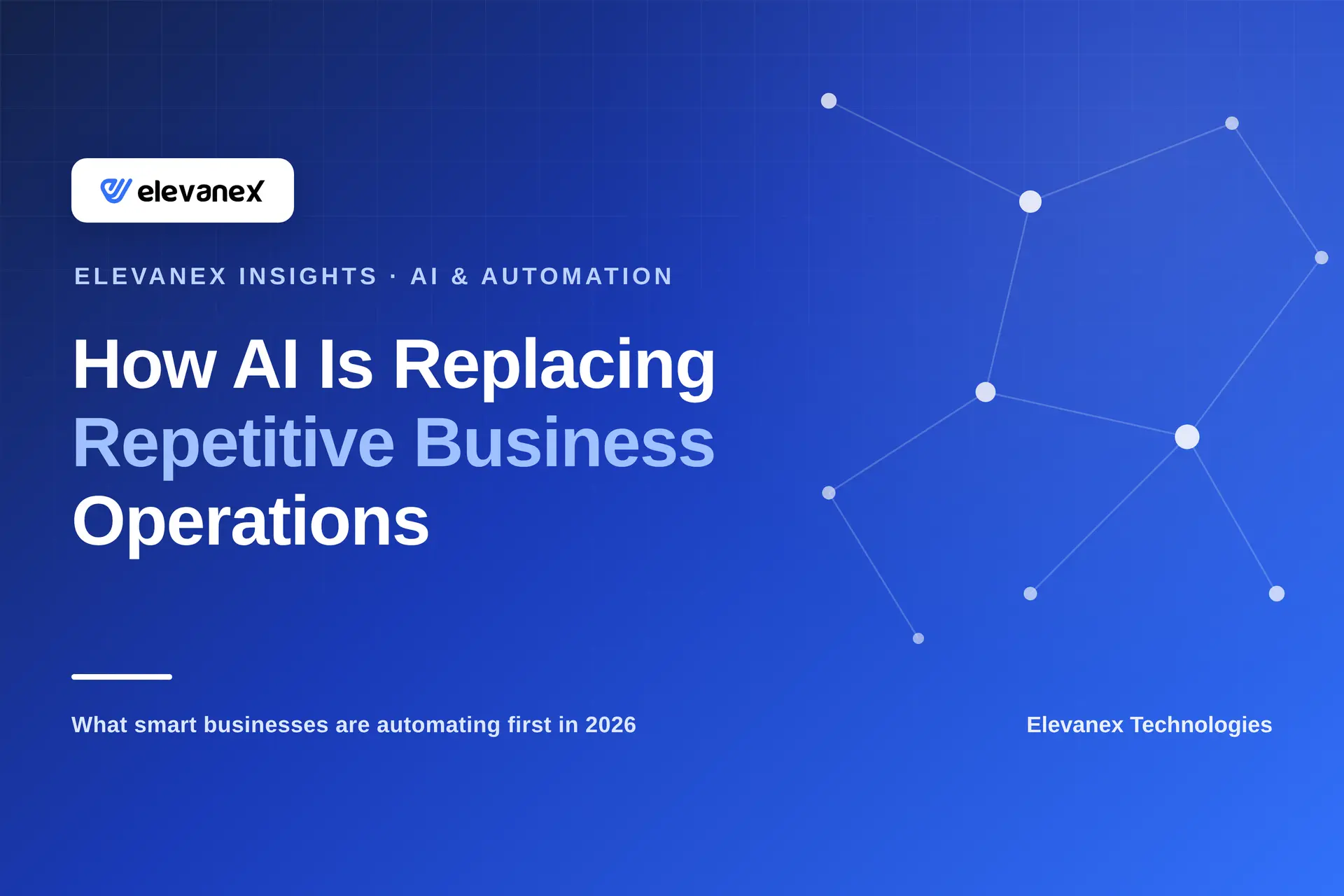 How AI Is Replacing Repetitive Business Operations
